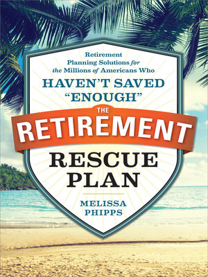 cover image of The Retirement Rescue Plan